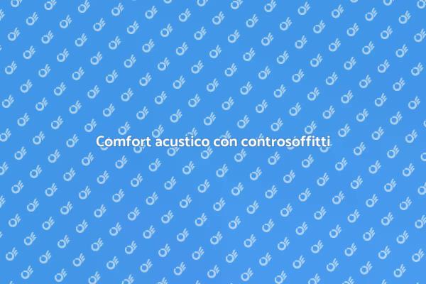 Soluzioni fonoassorbenti per la casa