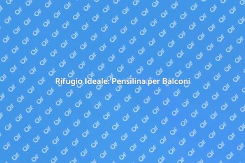 Pensilina Moderna per Balconi
