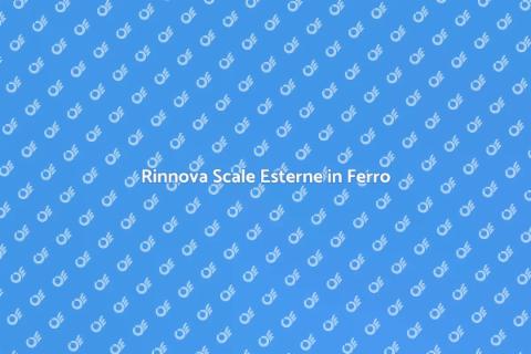 Ristrutturare Scale Esterne in Ferro