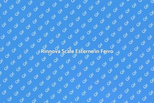 Ristrutturazione Scale Esterne in Ferro
