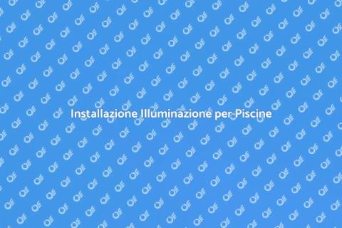 Illumina Piscine e Spa con Stile