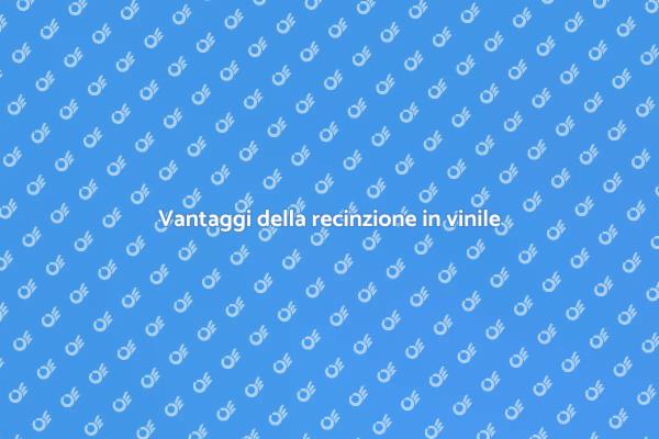 Recinzione in vinile: stile e protezione