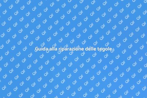 Riparare le tegole del tetto