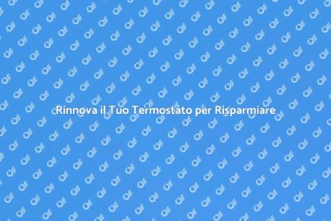 Aggiorna il Termostato con Sonda Esistente
