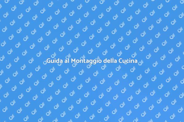 Monta la Tua Cucina Nuova Facilmente