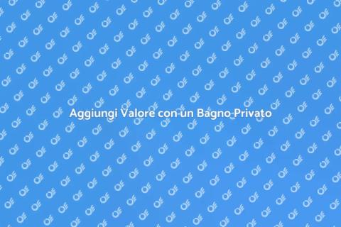 Costruzione Bagno Privato: Comfort e Valore