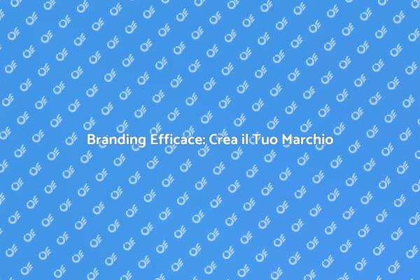 Guida alla Creazione di un Marchio