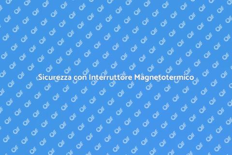 Nuovo Interruttore Magnetotermico