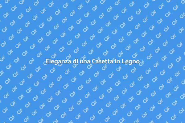 Magia di una Casetta in Legno