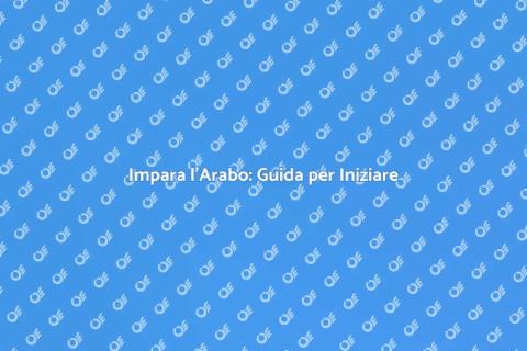 Lezioni di Lingua Araba per Principianti