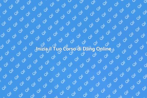 Corso di DJing Online: Inizia Ora