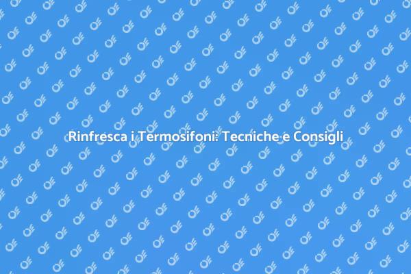 Guida alla Pittura dei Termosifoni