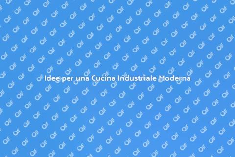 Cucina in Stile Industriale: Idee Uniche