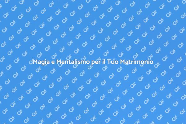 Un Mentalista per il Tuo Grande Giorno