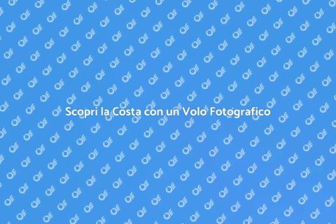 Tour Fotografico Aereo della Costa
