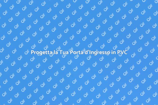 Costruzione di Porte in PVC: Guida Pratica