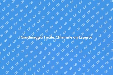 Chiamare un Giardiniere: Trasforma il Giardino