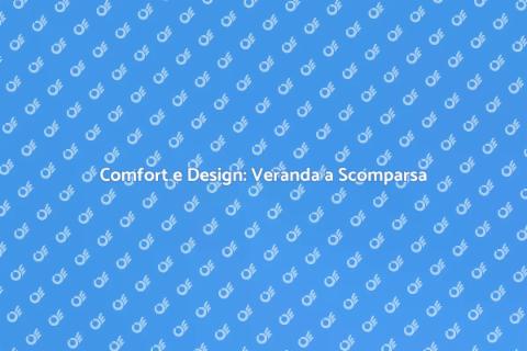 Veranda a Scomparsa Innovativa