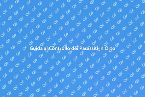 Controllo Parassiti Ortaggi: Guida Pratica