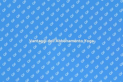 Abbonamento Mensile Lezioni di Yoga