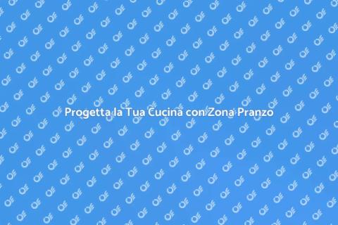 Cucina con Zona Pranzo da Sogno