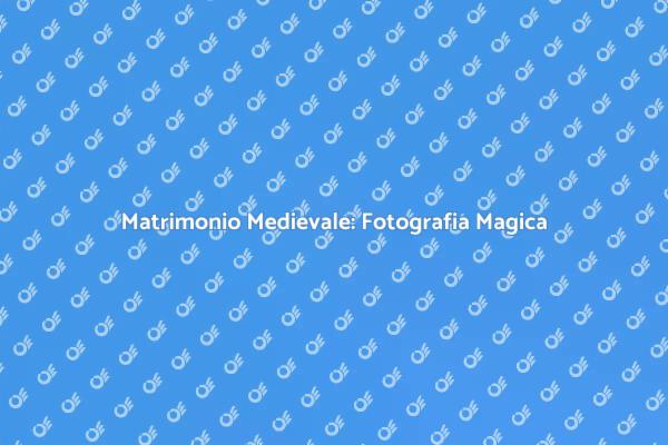 Cattura la Magia del Tuo Matrimonio Medievale