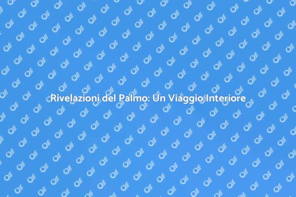 Lettura del Palmo: Il Tuo Futuro Svelato