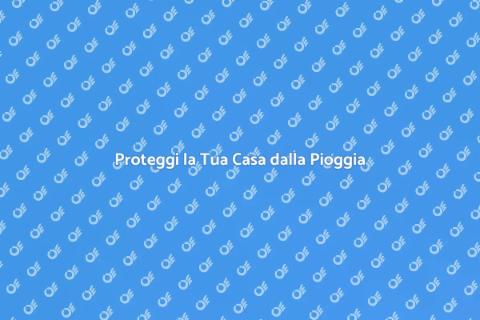 Protezione Danni Futuri da Pioggia