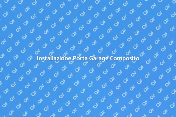 Come Scegliere una Porta da Garage