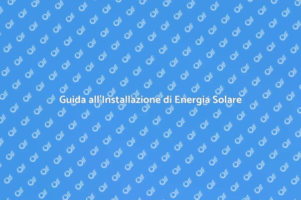 Vantaggi dell'Energia Solare