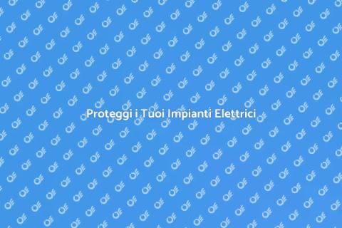 Sicurezza Impianti Elettrici