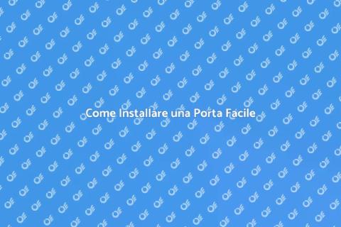 Installare una Porta: Guida Completa