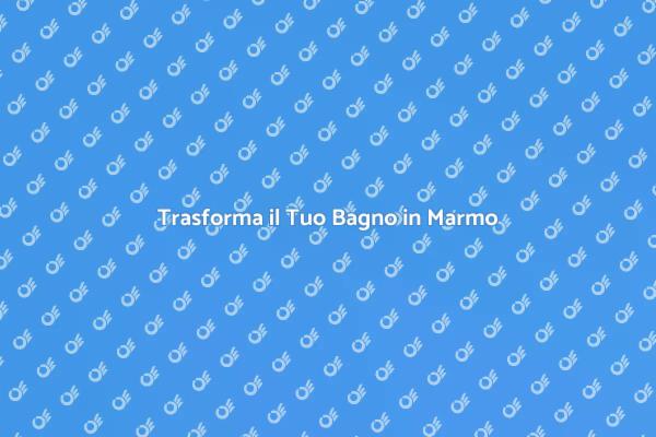 Ristrutturazione Bagno: Eleganza in Marmo