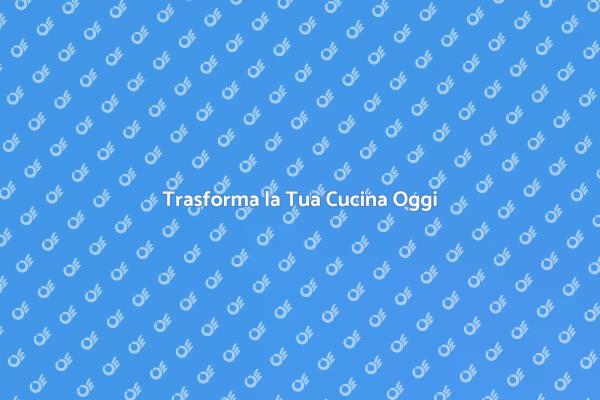 Rinnova la Tua Cucina con Creatività