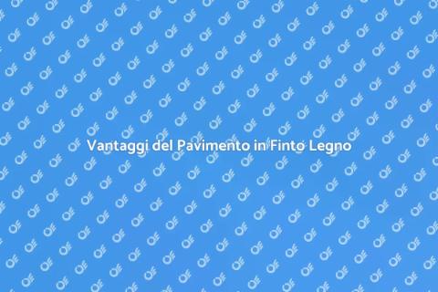 Pavimento in Finto Legno: Installazione