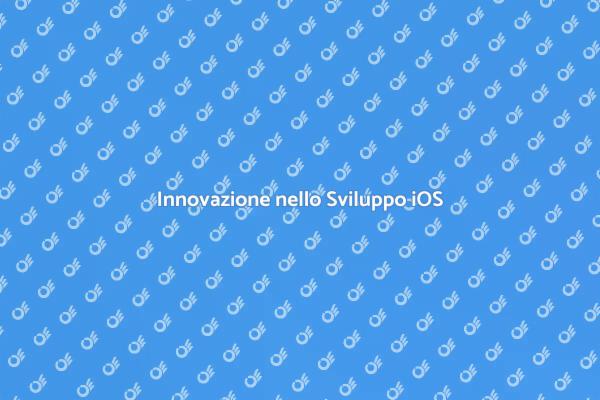 Scopri il Futuro delle App iOS