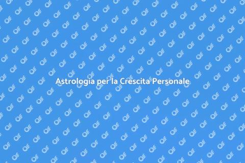 Astrologia e Realizzazione Personale