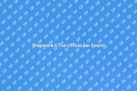 Pulizia Ufficio per Eventi Indimenticabili