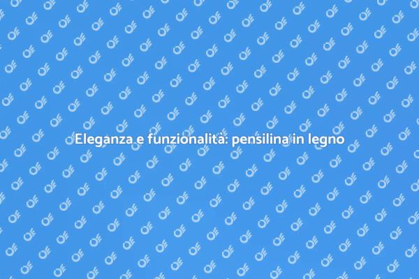 Pensilina in legno: design industriale unico