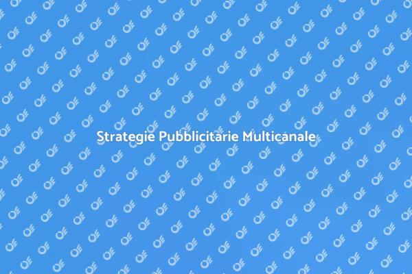 Pubblicità Multicanale per Servizi Casa