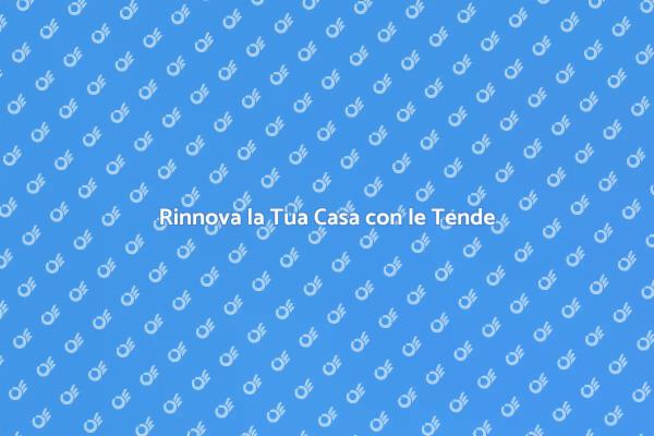 Tende: Installazione e Sostituzione