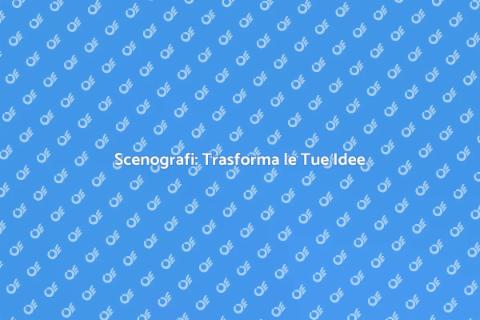 Consulenza per Scenografi Eccellente