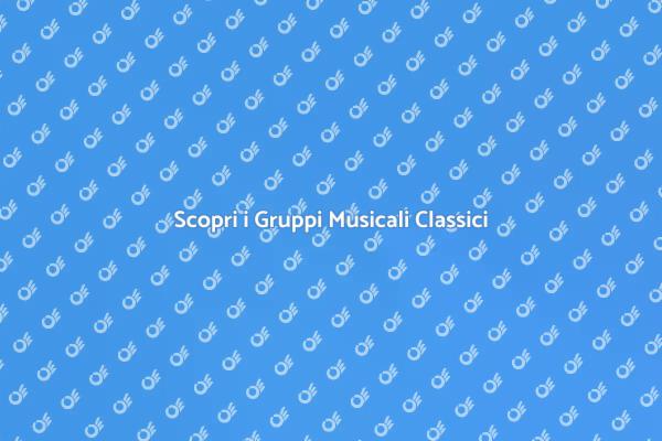 L'Arte dei Gruppi Musicali Classici
