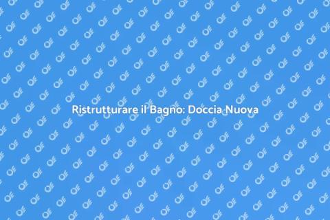 Installazione e Sostituzione Doccia