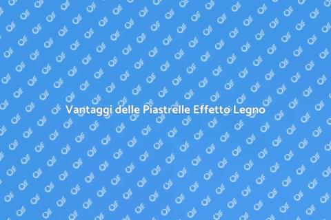Piastrelle Effetto Legno per Case
