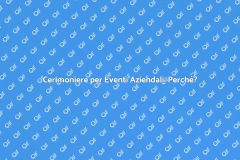 Assumere un Cerimoniere per Eventi