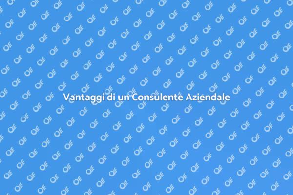 Consulente Aziendale: Scelta Strategica