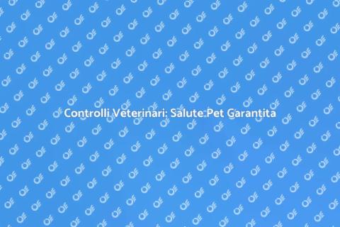 Visita Veterinaria di Routine Essenziale