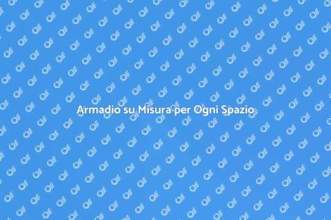 Armadio a Muro su Misura
