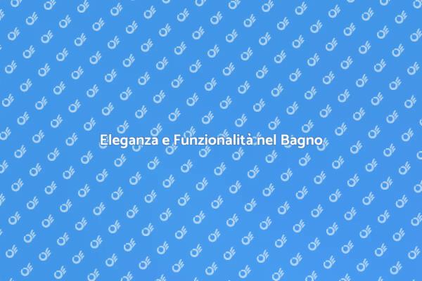 Trasforma il Tuo Bagno con Stile
